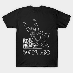 Bob Newby Superhero T-Shirt